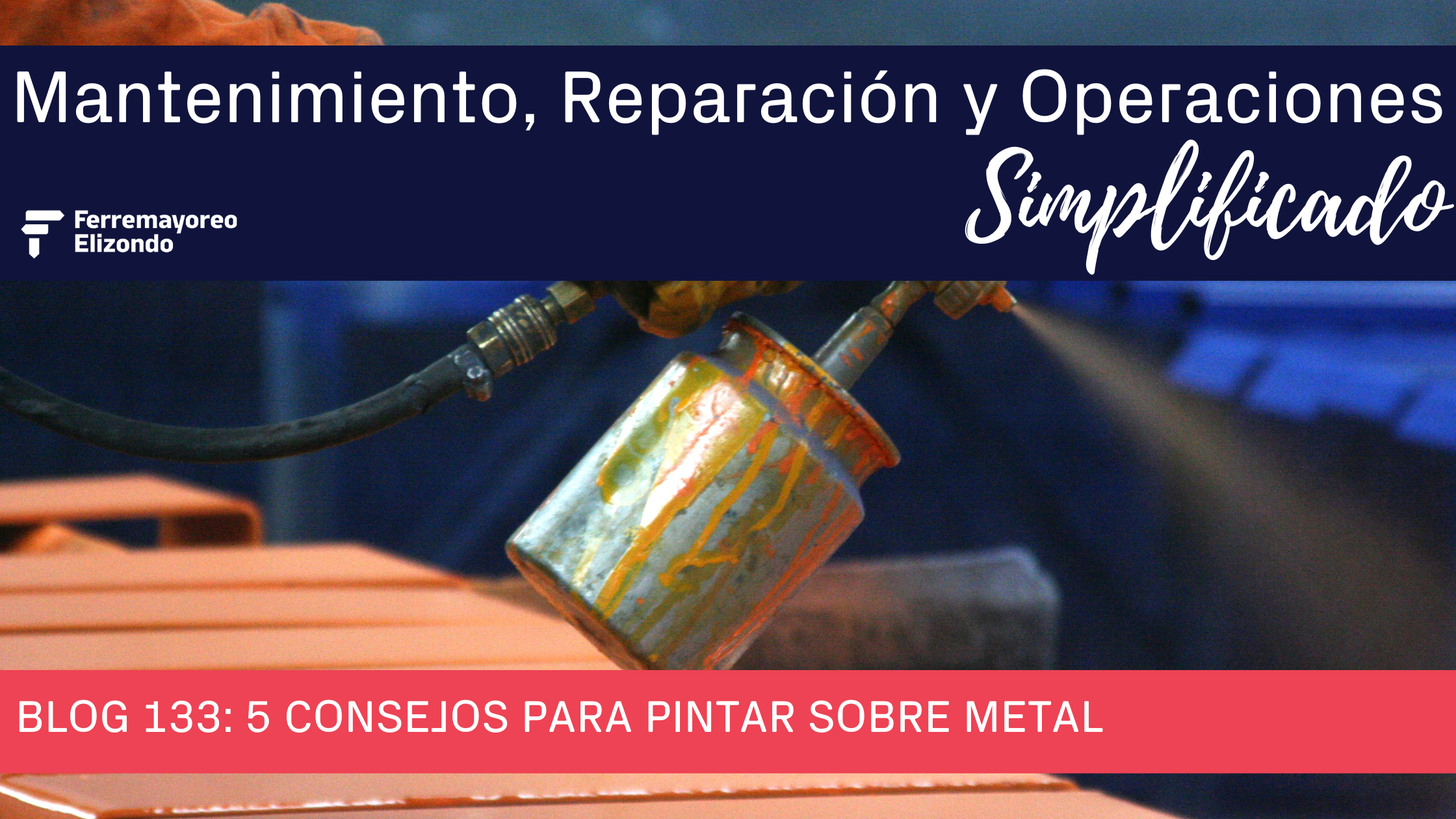 5 Consejos para Pintar sobre Metal
