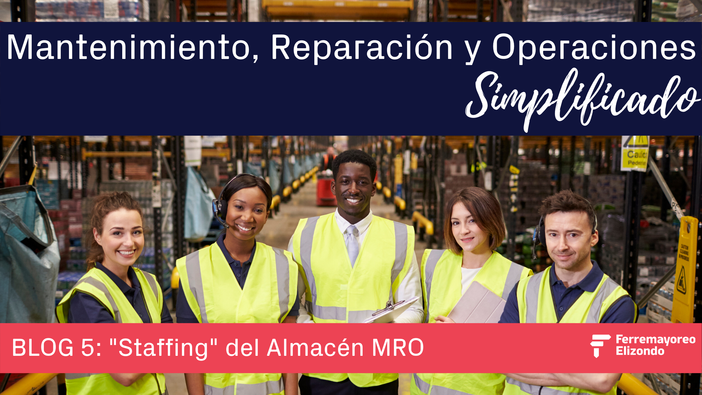 MRO Simplificado: Mejores Practicas de 