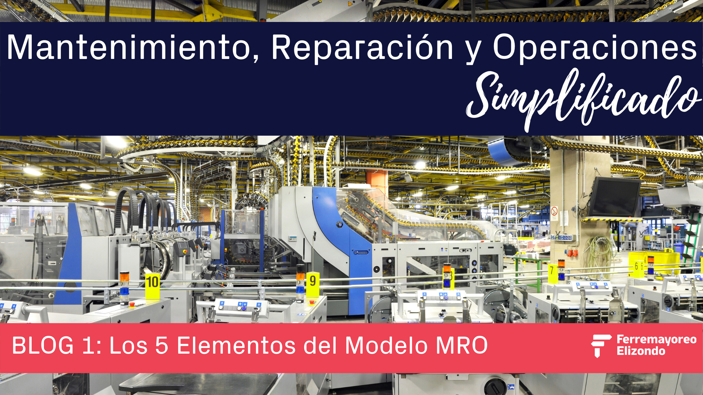 MRO Simplificado: El Modelo MRO