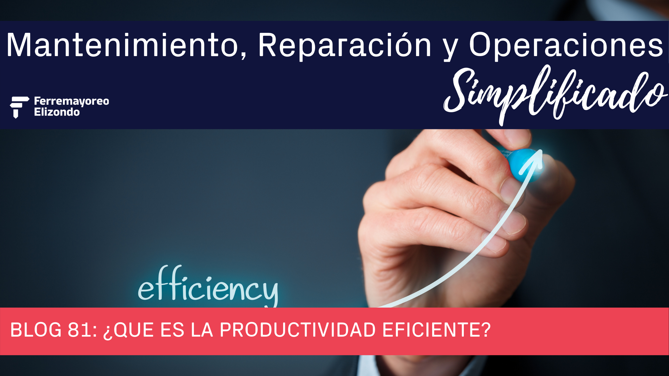 MRO Simplificado: ¿Qué es la productividad eficiente?