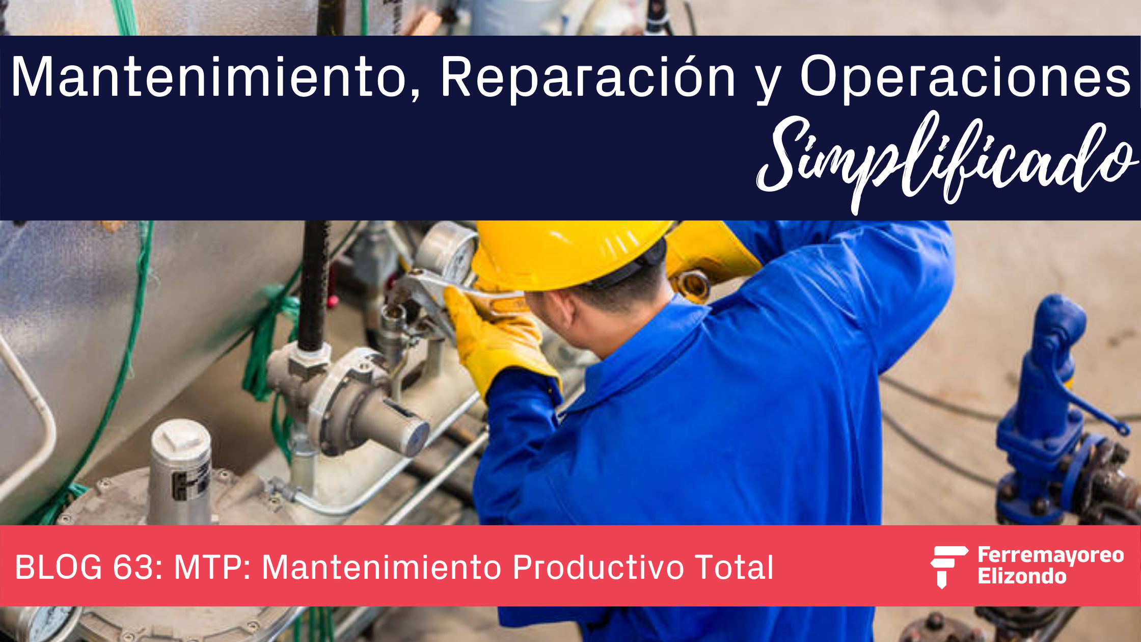 MRO Simplificado: Mantenimiento Productivo Total